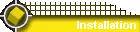 Installation