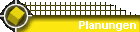 Planungen
